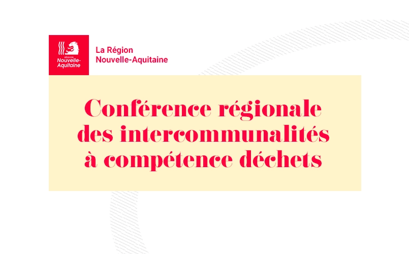 Visuel de la conférence régionale des intercommunalités à compétence déchets